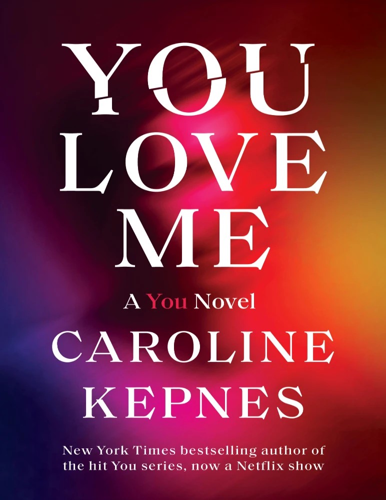 کتاب تو دوستم داری (You Love Me) نسخه انگلیسی PDF | کارولین کپنِس