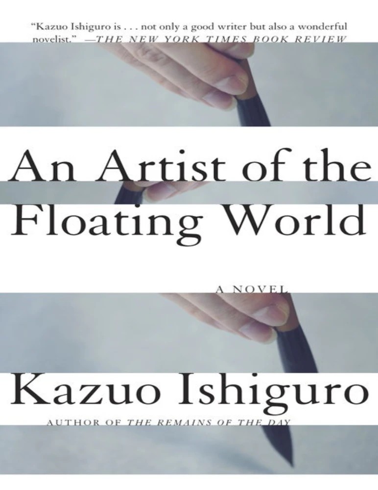 کتاب هنرمندی از جهان شناور (An Artist of the Floating World) اثر کازوئو ایشی‌گورو نسخه PDF انگلیسی