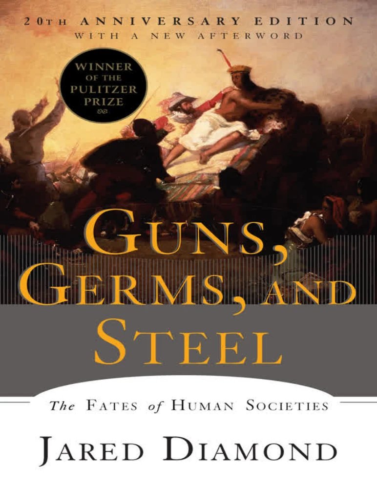 کتاب تفنگ ها، میکروب ها و فولاد (Guns, Germs, and Steel) نسخه انگلیسی PDF | جرد دایموند