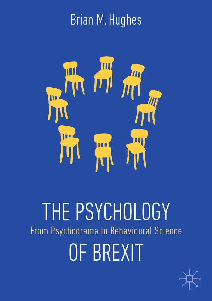 روانشناسی Brexit: از Psychodrama گرفته تا علوم رفتاری ۲۰۱۹ <br> The Psychology of Brexit: From Psychodrama to Behavioural Science 2019 - کالیبو