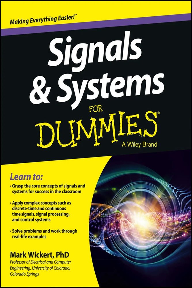 سیگنال ها و سیستم ها برای دامیز ۲۰۱۳ <br> Signals and Systems For Dummies 2013 - کالیبو