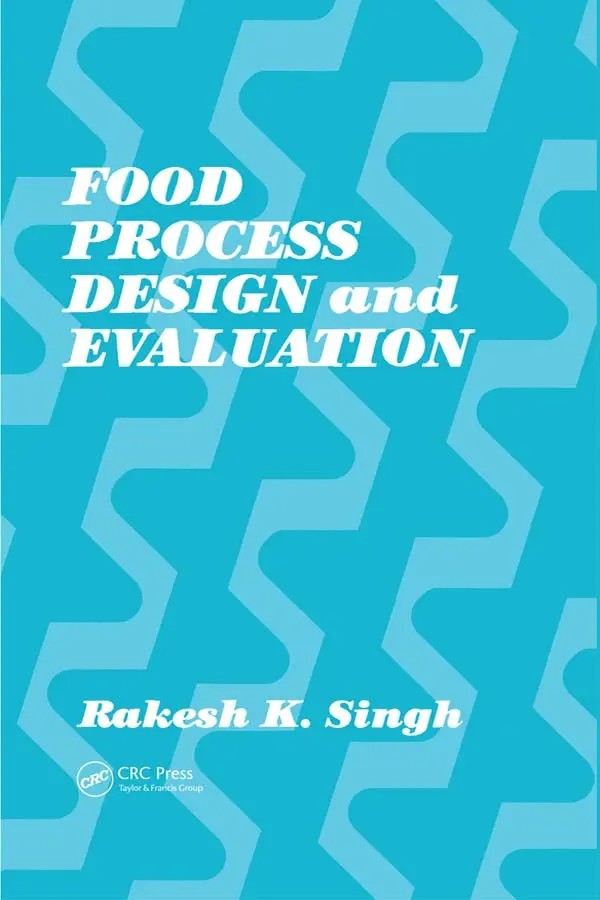 طراحی و ارزیابی فرآیندهای غذایی ۲۰۱۹ <br> Food Process Design and Evaluation 2019 - کالیبو