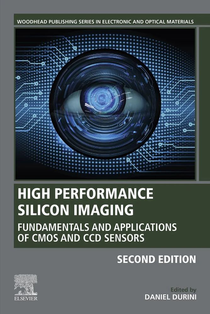 تصویربرداری سیلیکون با عملکرد بالا: اصول و کاربردهای حسگرهای CMOS و CCD (۲۰۱۹) <br> High Performance Silicon Imaging: Fundamentals and Applications of CMOS and CCD Sensors 2019 - کالیبو