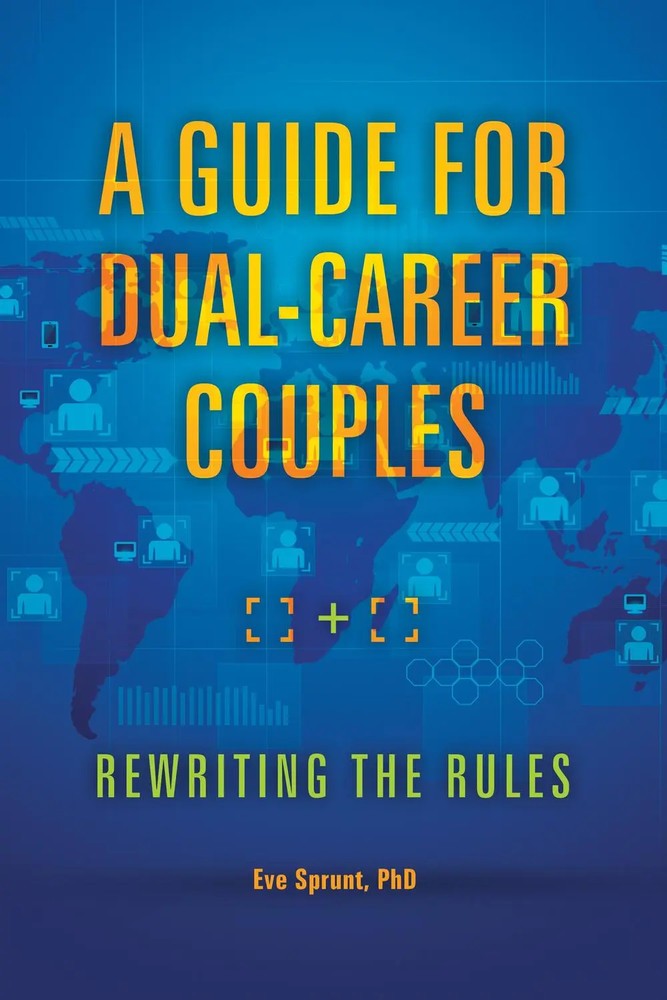 راهنمای زوج های دو شغله: بازنویسی قوانین ۲۰١۶ <br> A Guide for Dual-Career Couples: Rewriting the Rules 2016 - کالیبو