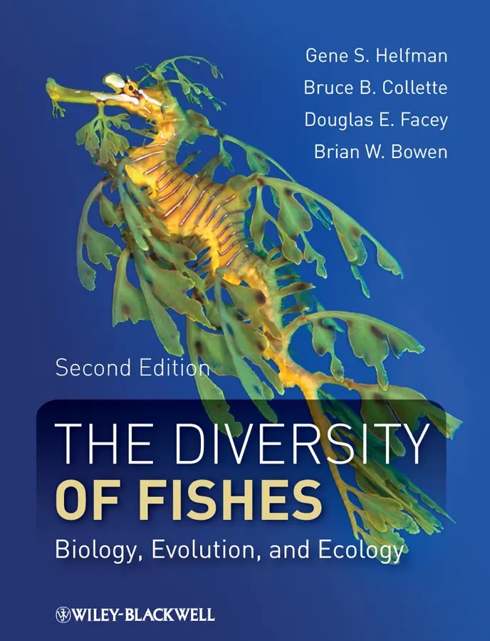 تنوع ماهی ها: زیست شناسی، تکامل و بوم شناسی ۲۰۰۹ <br> The Diversity of Fishes: Biology, Evolution, and Ecology 2009 - کالیبو
