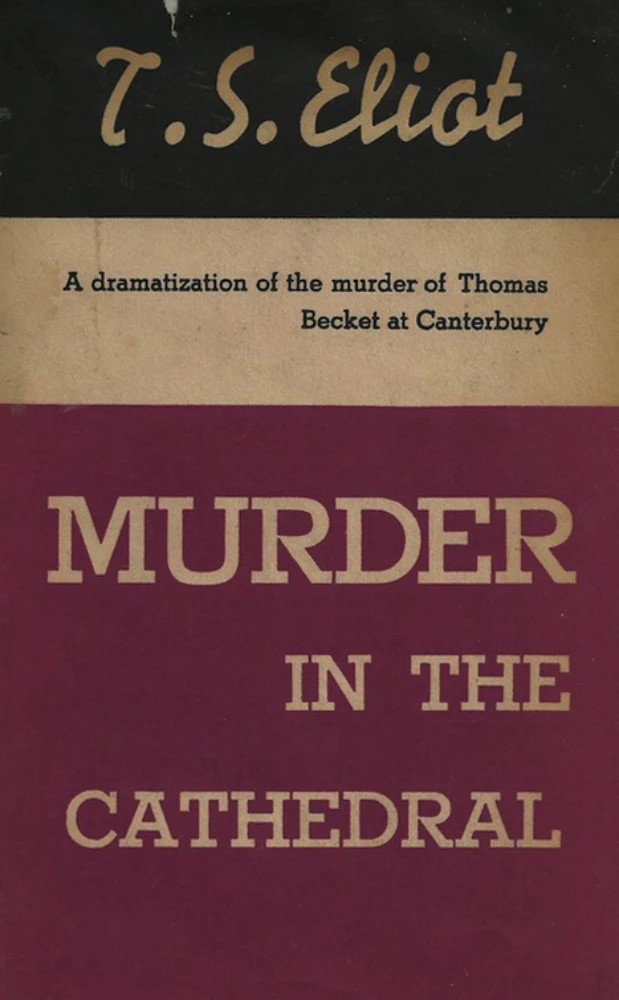 کتاب قتل در کلیسای جامع (Murder in the Cathedral) اثر تی. اس. الیوت نسخه PDF انگلیسی