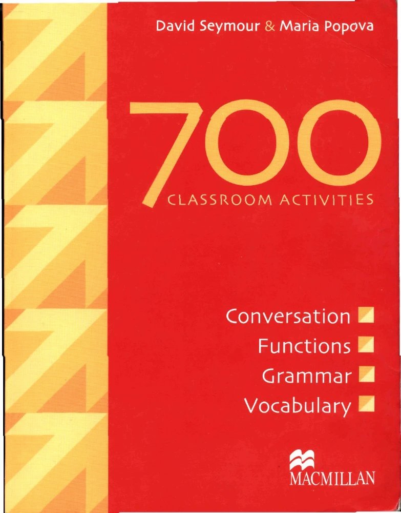 کتاب 700 Classroom Activities (۷۰۰ فعالیت کلاسی) نسخه انگلیسی PDF | نویسنده: دیوید سیمور و ماریا پوپووا