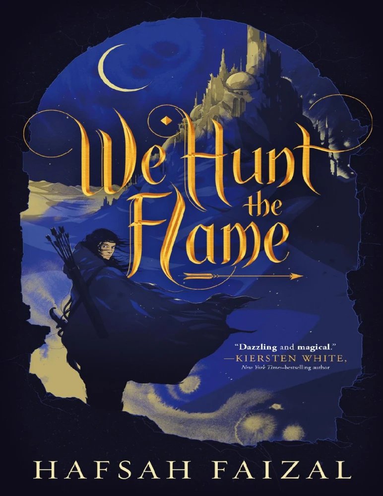 کتاب We Hunt the Flame (ما شعله را شکار می‌کنیم) نسخه انگلیسی PDF | نویسنده: Hafsah Faizal