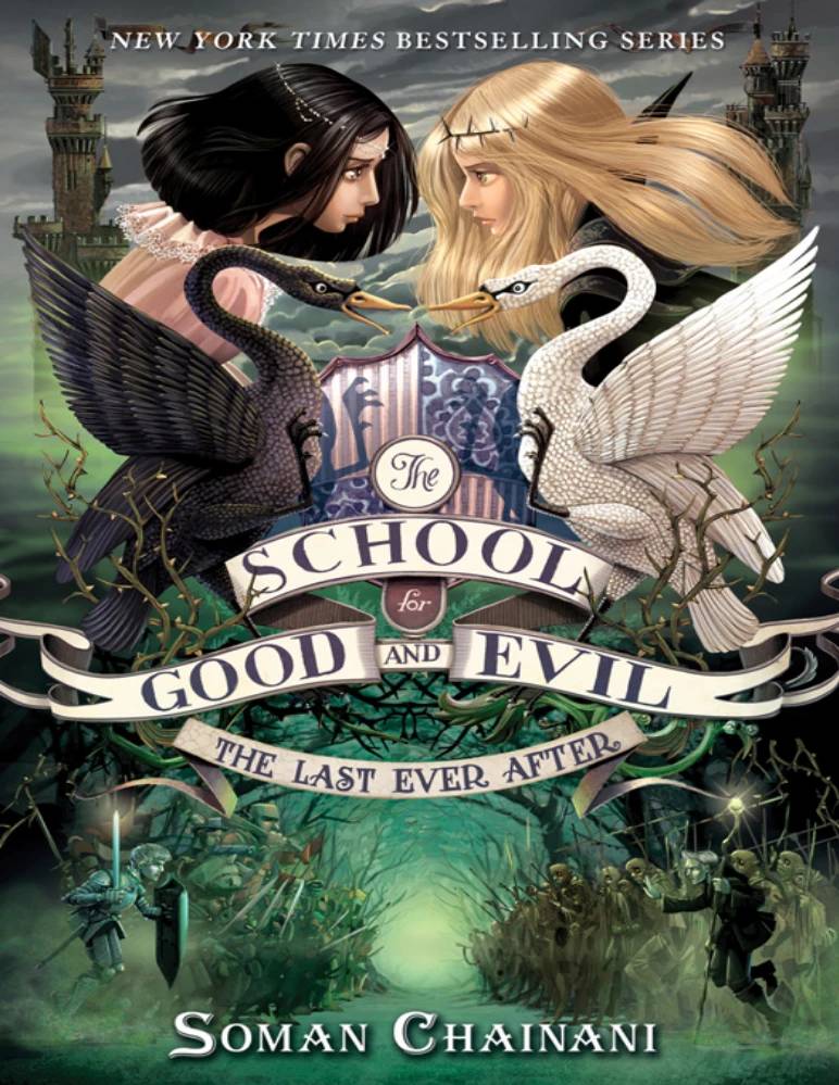 کتاب مدرسه خیر و شر: آخرین و بهترین (The School for Good and Evil: The Last Ever After) نسخه انگلیسی PDF | سومان چینانی