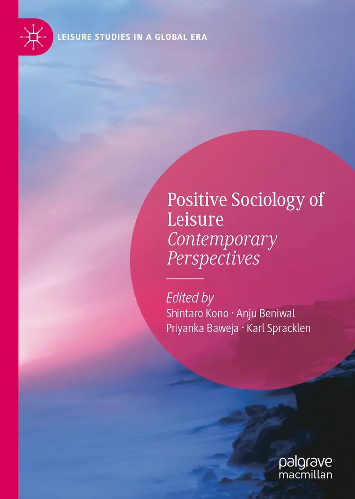 جامعه شناسی مثبت تفریح: دیدگاه های معاصر ۲۰۲۰ <br> Positive Sociology of Leisure: Contemporary Perspectives 2020 - کالیبو
