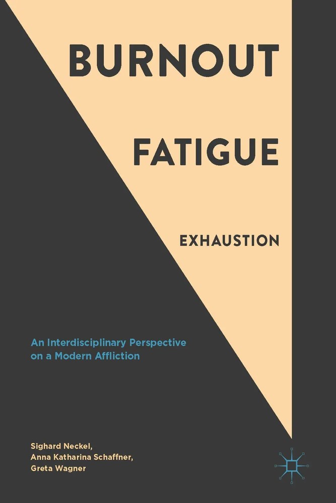سوزش، خستگی، فرسودگی: دیدگاهی بین رشته ای بر یک عارضه مدرن ۲۰۱۷ <br> Burnout, Fatigue, Exhaustion: An Interdisciplinary Perspective on a Modern Affliction 2017 - کالیبو