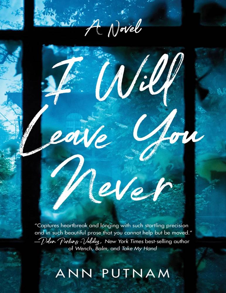 کتاب هرگز تو را ترک نخواهم کرد (I Will Leave You Never) نسخه انگلیسی PDF | آن پاتنم