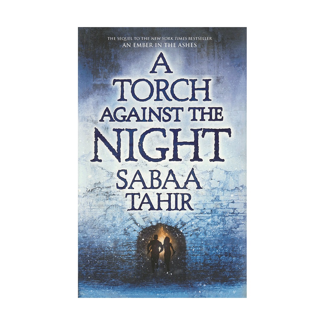 ای تورچ اگینست A Torch Against the Night An Ember in the Ashes 2