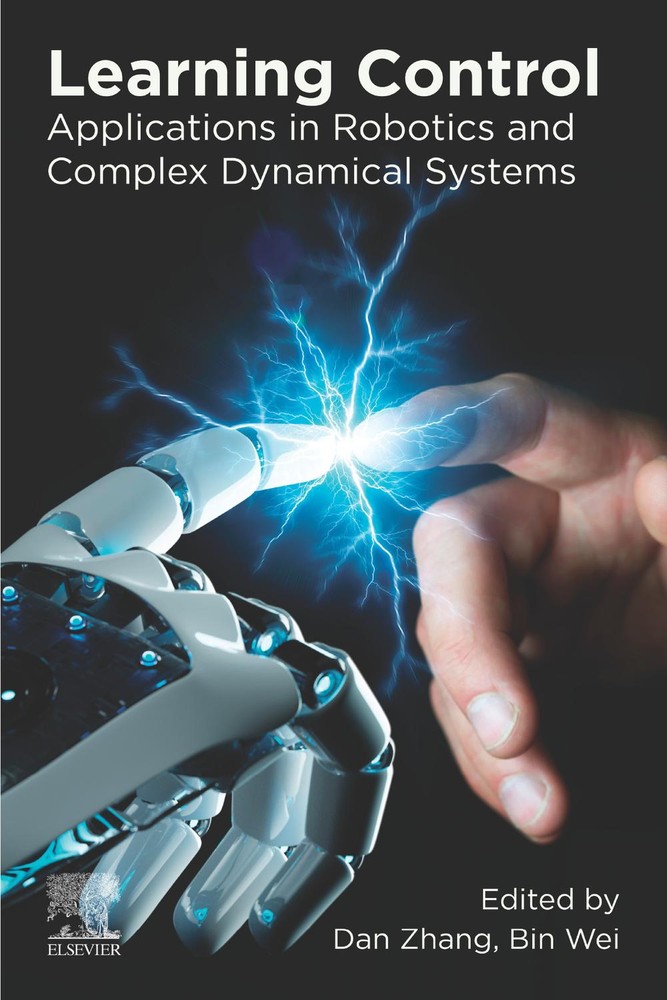 کنترل یادگیری: کاربردها در رباتیک و سیستم های دینامیکی پیچیده ۲۰۲۰ <br> Learning Control: Applications in Robotics and Complex Dynamical Systems 2020 - کالیبو