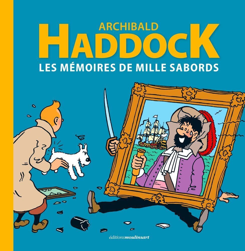 HADDOCK LES MEMOIRES DE MILLE SABORDS