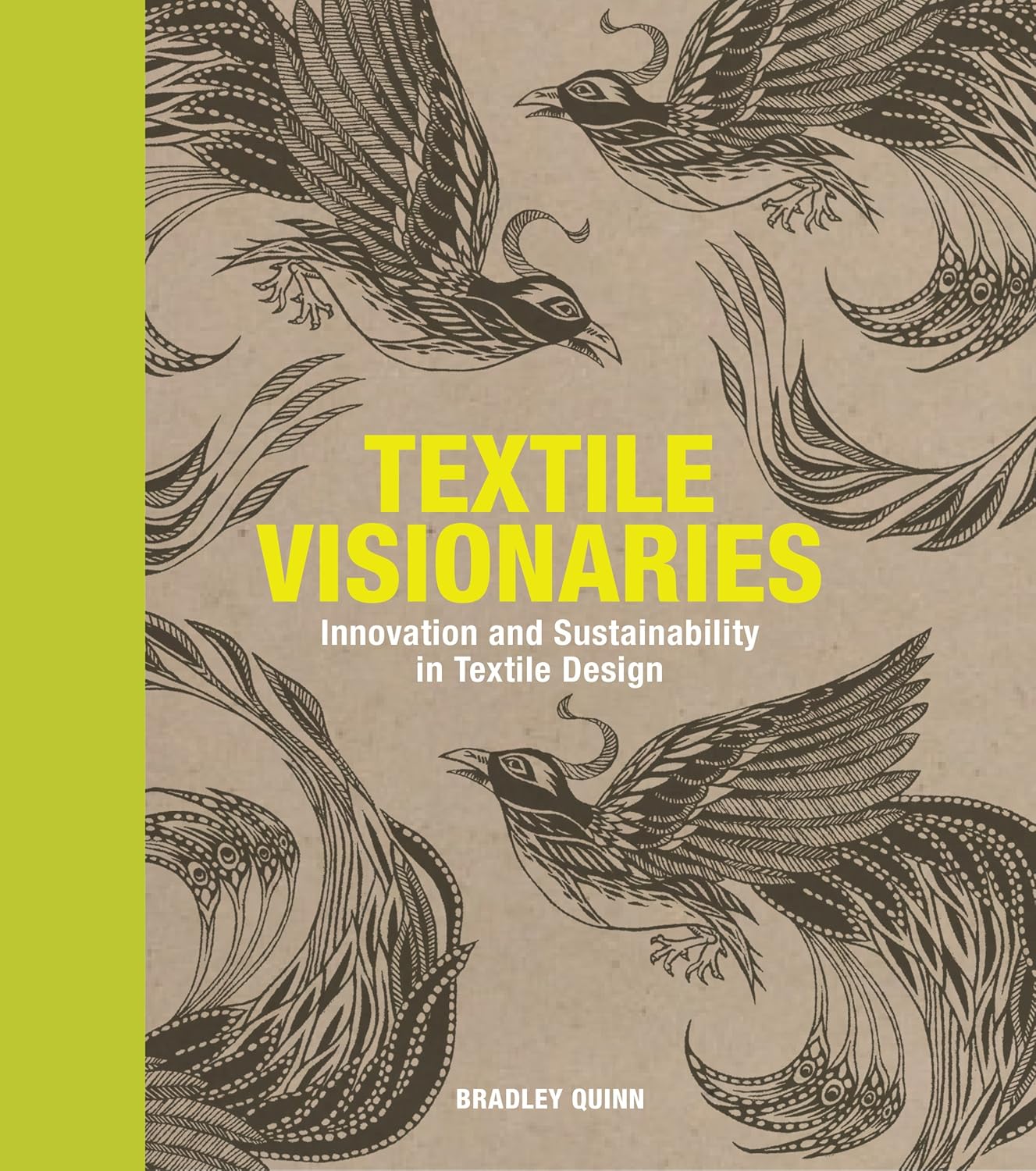 Textile Visionaries