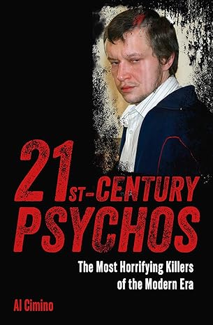 21st Century Psychos