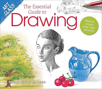 Art Class: The Essential Guide to Drawing