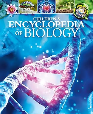 Children’s Encyclopedia of Biology