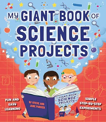 My Giant Book Of Science Projects
