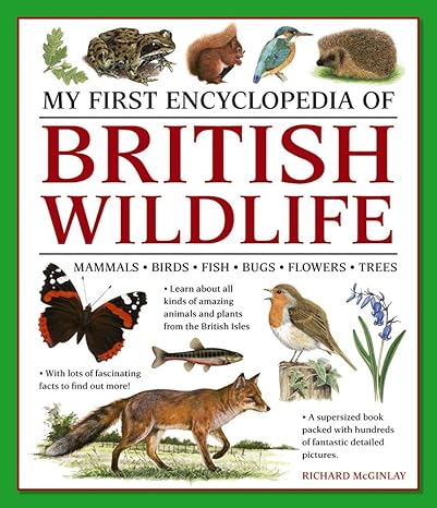 My First Encyclopedia Of British Wildlife