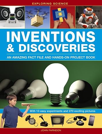 Exploring Science Inventions & Discovery
