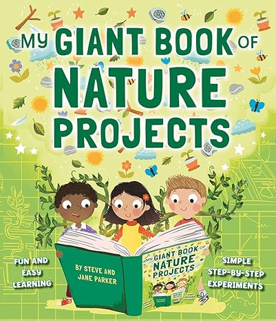 My Giant Book Of Nature Projects
