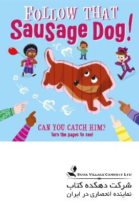 !Follow That Sausage Dog