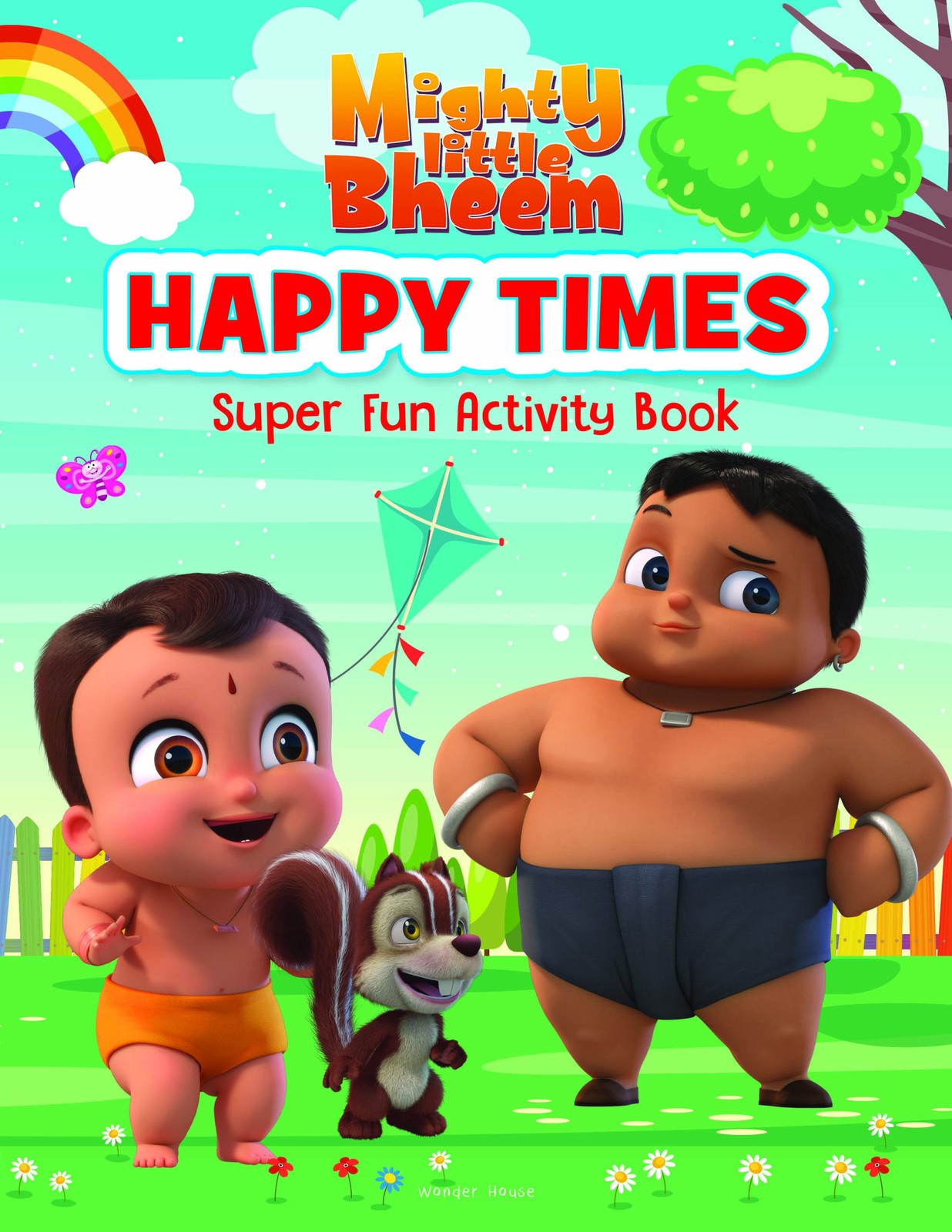Mighty Little Bheem Happy Times Super Fun Activity Book