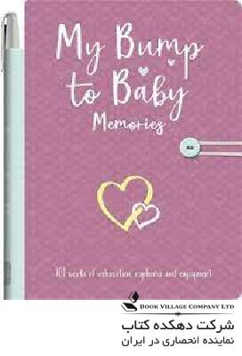 My Bump to Baby Memories My Baby’s Love