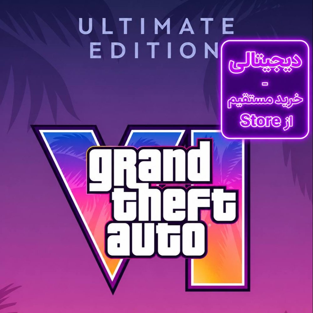 Grand Theft Auto VI (GTA 6) – Ultimate Edition (Digital)