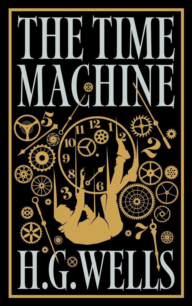 The Time Machine Deluxe Hardbound Edition