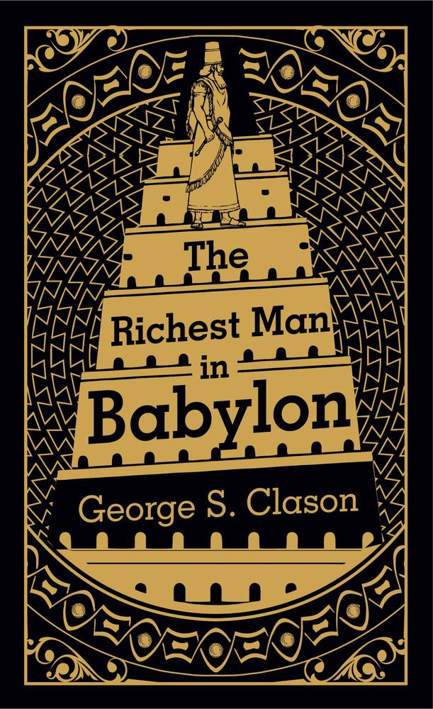 The Richest Man in Babylon Deluxe Hardbound Edition