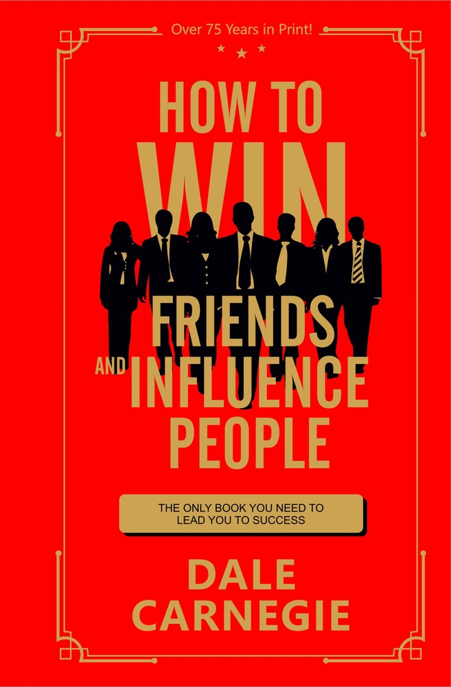 How to Win Friends and Influence People Deluxe Hardbound Edition