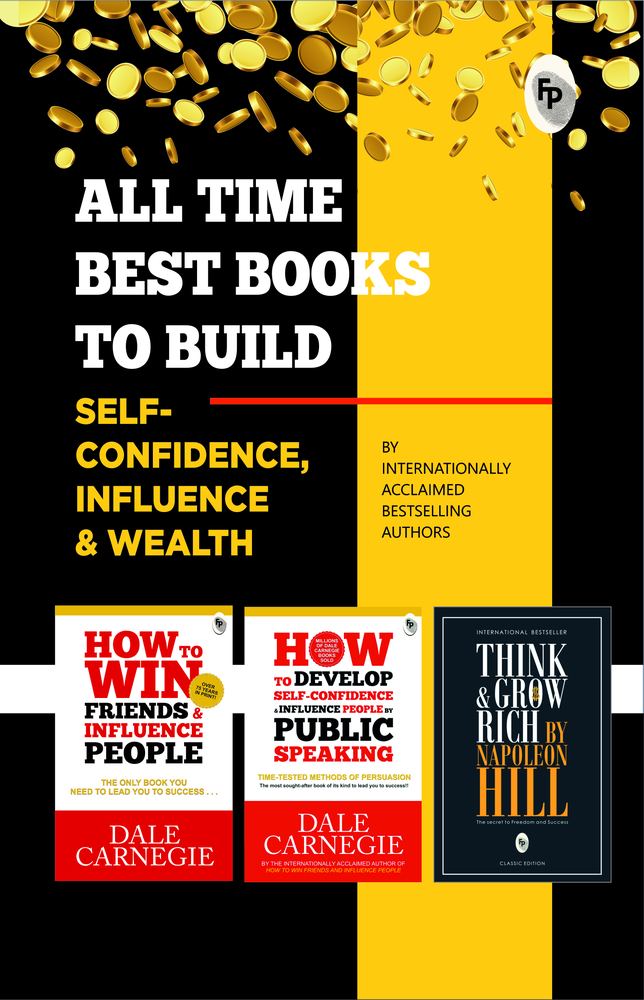 All Time Best Books To Build Self-Confidence, Influence & Wealth (Box Set of 3 Books)