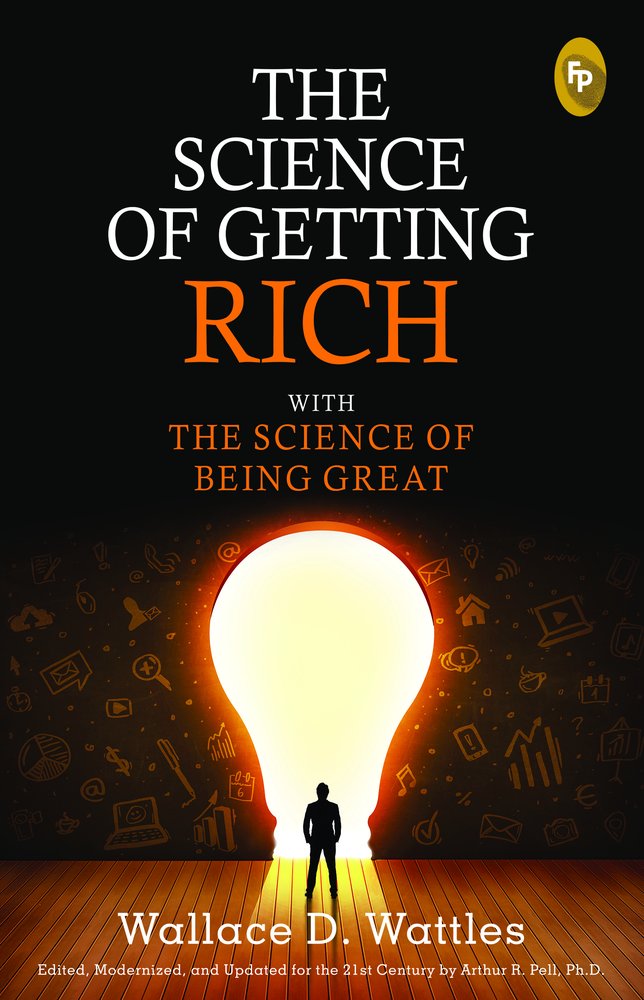 The Science of Getting Rich with The Science of Being Great