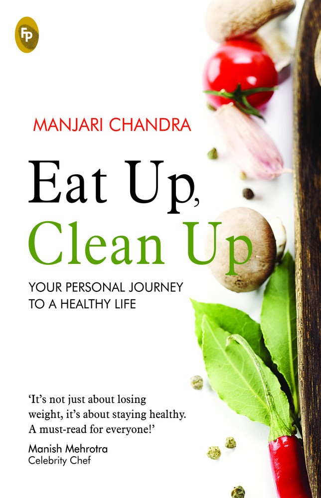 Eat Up Clean Up Your Personal Journey To A Healthy Life