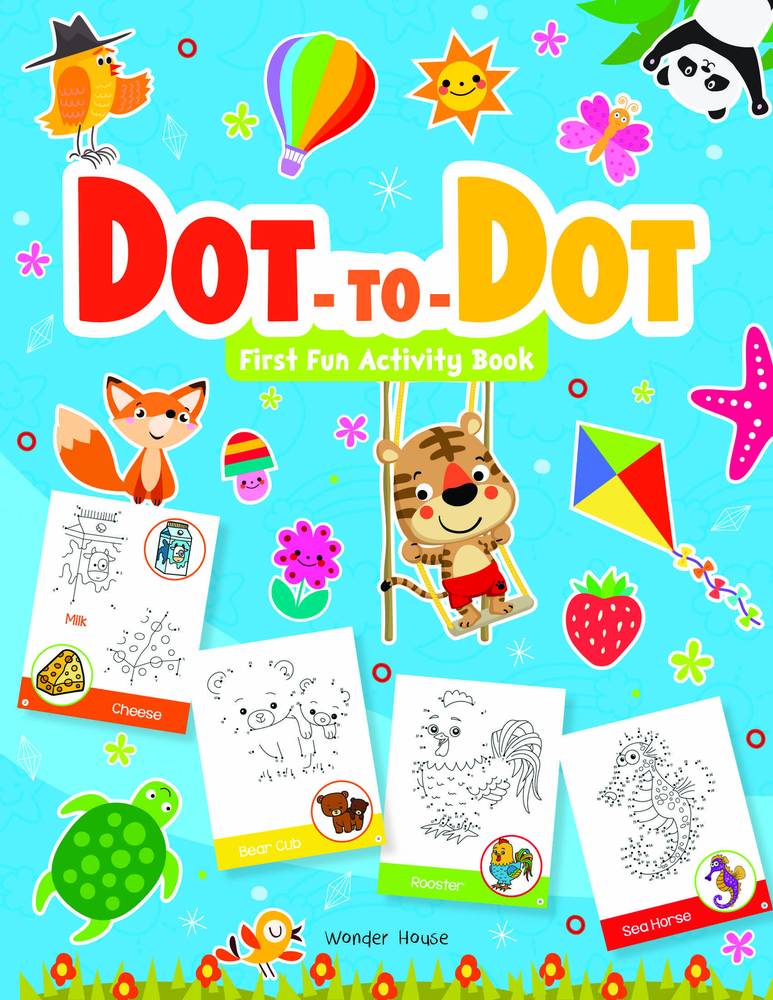 Dot To Dot : First Fun Activity Books For Kids