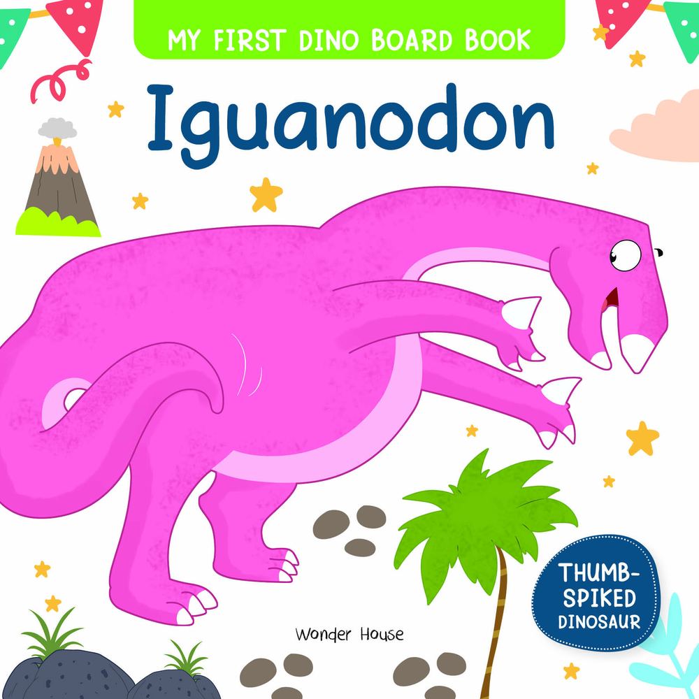 My First Dino Board Book: Iguanodon