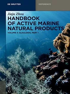 Handbook of Active Marine Natural Products Volume 3 Alkaloids, Part 1