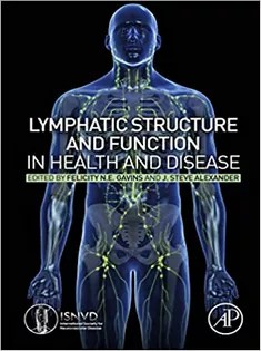 Lymphatic Structure and Function in Health and Disease