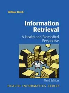 Information Retrieval: A Health and Biomedical Perspective