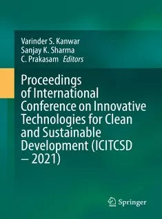 Proceedings of International Conference on Innovative Technologies for Clean and Sustainable Develo
