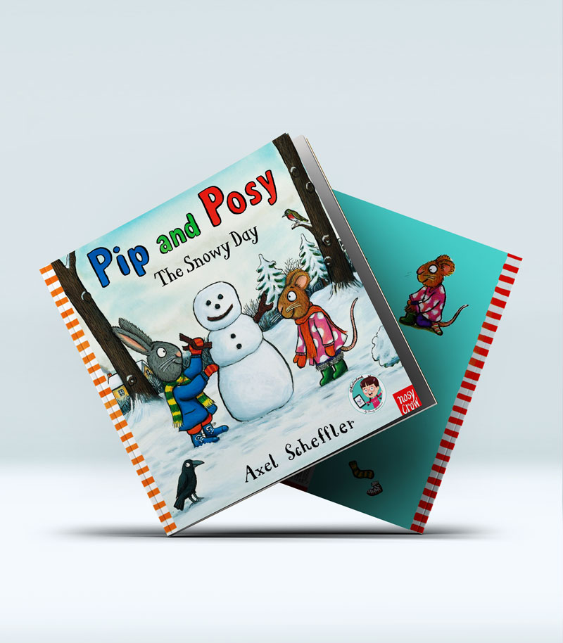 Pip and Posy – The Snowy Day