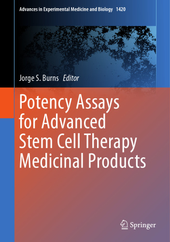 Potency Assays for Advanced Stem Cell Therapy Medicinal Products