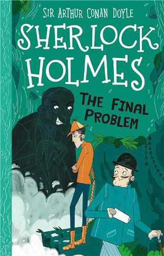The Final Problem with Audio (Sherlock Holmes Childrens Collection)