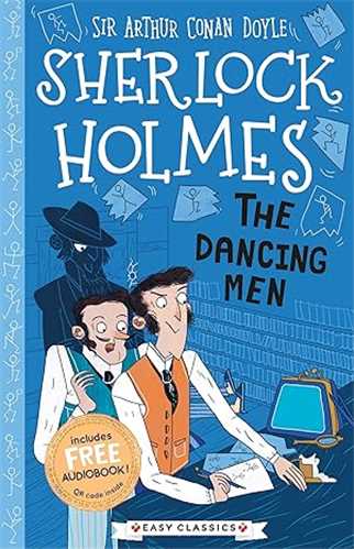 The Dancing Men with Audio (Sherlock Holmes Childrens Collection)