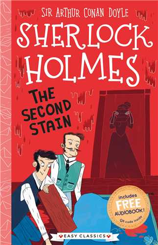 The Second Stain with Audio (Sherlock Holmes Childrens Collection)