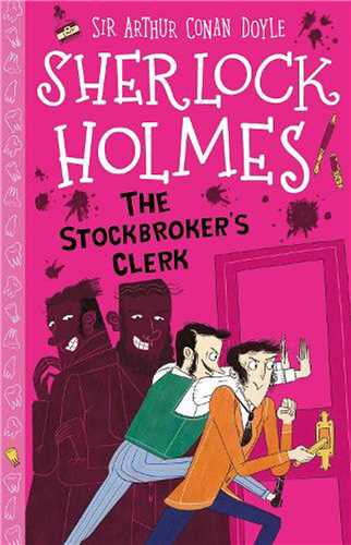 The Stockbrokers Clerk with Audio (Sherlock Holmes Childrens Collection)