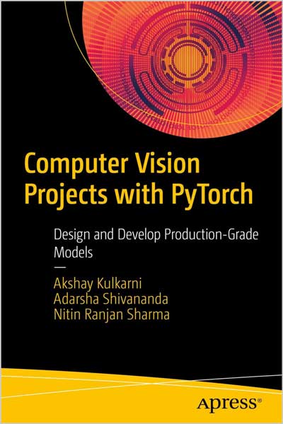 Computer Vision Projects with PyTorch